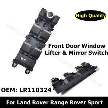 LR110324 Jaoks Land Rover Range Rover Sport Auto Tarvikud välisuks Window Lifter & Peegli Lüliti LR034932 LR066075 LR078894