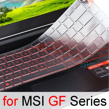Klaviatuuri Kate MSI GF65 Õhuke GF63 GF75 Õhuke GF72 GF72VR GF62 GF62VR Silikoon Protector Naha Puhul Gaming Laptop Aksessuaar 17